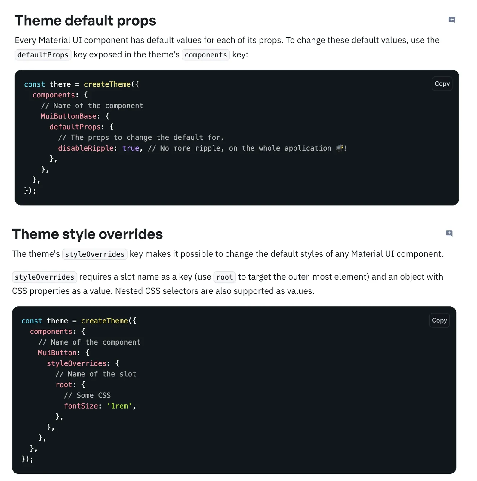 MUI 공식 문서의 Theme default props 절과 Theme style overrides 절. 둘 다 createTheme의 components 키 아래에 컴포넌트 이름을 두고, 한쪽은 defaultProps로 기본 prop을, 다른 쪽은 styleOverrides로 슬롯별 CSS를 지정한다.